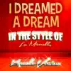 I Dreamed a Dream (In the Style of Les Miserables) [Karaoke Version] song lyrics
