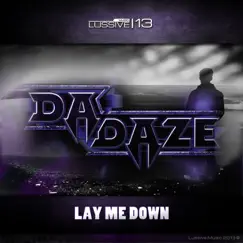 Lay Me Down - Single by Da Daze album reviews, ratings, credits