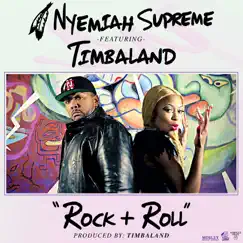 Rock & Roll (feat. Timbaland) - Single by Nyemiah Supreme album reviews, ratings, credits