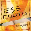 Ese Culito - EP album lyrics, reviews, download
