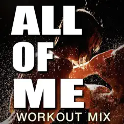 All of Me (Cardio Mix) [140 BPM] Song Lyrics
