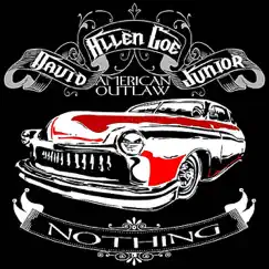 Nothing - Single by David Allen Coe Junior album reviews, ratings, credits