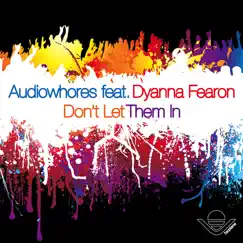 Dont Let Them In (Original Mix) Song Lyrics