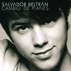 Cambio de Planes by Salvador Beltrán album reviews, ratings, credits