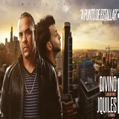 A Punto de Estallar - Single by Divino & Justin Quiles album reviews, ratings, credits