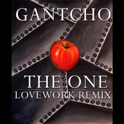 The One (Lovework Remix) - Single by Gantcho album reviews, ratings, credits