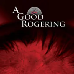 Lifeblood by A Good Rogering album reviews, ratings, credits