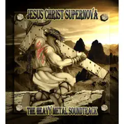 Jesus Christ Supernova: The Heavy Metal Soundtrack by Tin Idols album reviews, ratings, credits