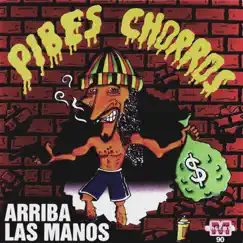 Arriba las manos by Los Pibes Chorros album reviews, ratings, credits