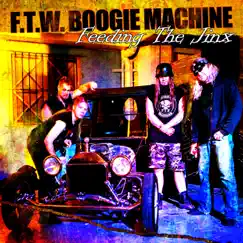 Feeding the Jinx by F.T.W. Boogie Machine album reviews, ratings, credits