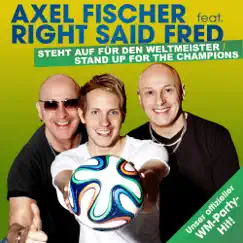 Stand Up for the Champions (German Party Version) [feat. Right Said Fred] Song Lyrics