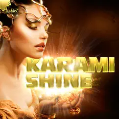 Shine (Remixes) - EP by Karami album reviews, ratings, credits