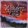Wonders of Your Love album lyrics, reviews, download