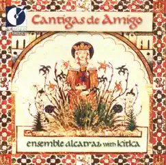 Cantigas de Amigo: 13th Century Galician-Portuguese Songs and Dances of Love, Longing and Devotion by Angelorum, Ensemble Alcatraz & Kitka album reviews, ratings, credits
