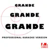 Grande grande grande (Karaoke Version) - Single album lyrics, reviews, download