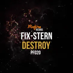 Destroy - Single by Fix-stern album reviews, ratings, credits