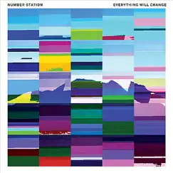 Everything Will Change - EP by Number Station album reviews, ratings, credits