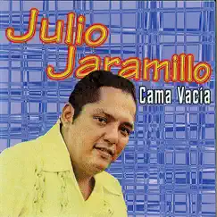 Cama Vacía by Julio Jaramillo album reviews, ratings, credits