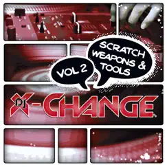 Scratch Weapons & Tools Vol 2 - Single (Scratch Sentence) by DJ X-Change album reviews, ratings, credits