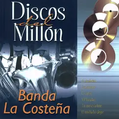 Discos del Millón by Banda Sinaloense La Costeña album reviews, ratings, credits