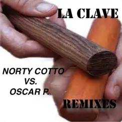 La Clave (Norty Cotto Reprise Mix) Song Lyrics