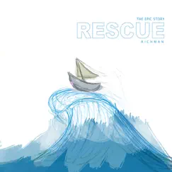 The Epic Story: Rescue by Richman album reviews, ratings, credits