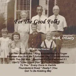 For the Good Folks by Mark O'Leary album reviews, ratings, credits