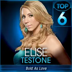 Bold As Love (American Idol Performance) Song Lyrics