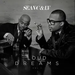 Loud Dreams Vol. 1 (Deluxe Edition) by Sean C. & LV album reviews, ratings, credits