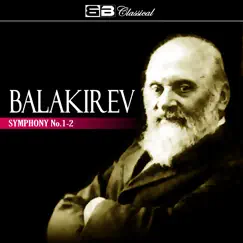 Balakirev Symphony No. 1-2 by Kirill Kondrashin album reviews, ratings, credits