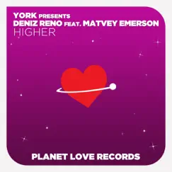 Higher (feat. Matvey Emerson) - EP by York & Deniz Reno album reviews, ratings, credits