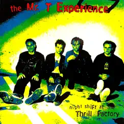 Night Shift At the Thrill Factory by The Mr. T Experience album reviews, ratings, credits