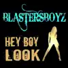 Hey Boy Look - Single album lyrics, reviews, download