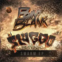 Swarm - Single by Point.Blank & Sluggo album reviews, ratings, credits