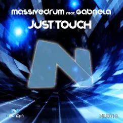 Just Touch (Radio Edit) (feat. Gabriela) Song Lyrics