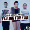 Falling For You - Single album lyrics, reviews, download