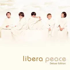 Peace [Luxury Edition] (Luxury Edition) by Libera album reviews, ratings, credits