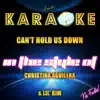 Can't Hold Us Down (In the Style of Christina Aguilera & Lil' Kim) [Karaoke Version] - Single album lyrics, reviews, download