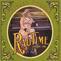 Ragtime, Vol. 1 by Squeek Steele album reviews, ratings, credits