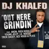 Out Here Grindin' (feat. Akon, Rick Ross, Young Jeezy, Lil Boosie, Plies, Ace Hood & Trick Daddy) song lyrics