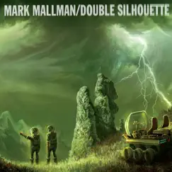 Double Silhouette by Mark Mallman album reviews, ratings, credits