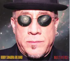 Multiverse by Bobby Sanabria Big Band album reviews, ratings, credits
