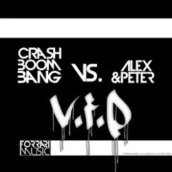 V.I.P. (Crash Boom Bang vs. Alex & Peter) - Single by Crash Boom Bang & Alex & Peter album reviews, ratings, credits