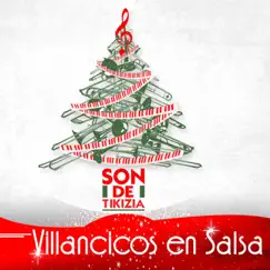 Víllancicos en Salsa by Son de Tikizia album reviews, ratings, credits