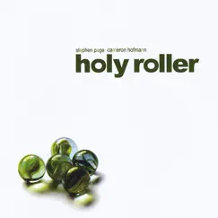 Holy Roller (Live Recording) Song Lyrics
