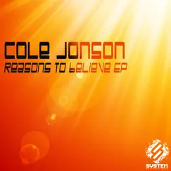 Reasons To Believe - EP by Cole Jonson album reviews, ratings, credits