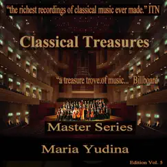 Classical Treasures Master Series - Maria Yudina, Vol. 5 by Maria Yudina album reviews, ratings, credits