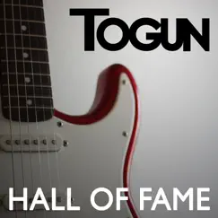 Hall of Fame - Single by Togun album reviews, ratings, credits