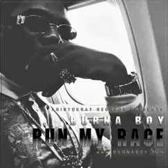 Run My Race - Single by Burna Boy album reviews, ratings, credits