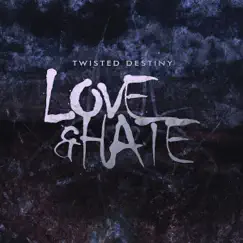 Love & Hate (Remix by Tonwelle) Song Lyrics